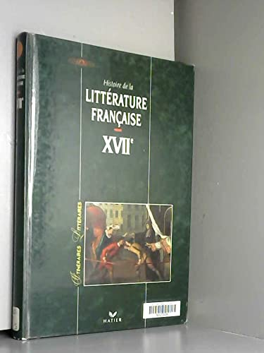 Histoire de la littérature française- XVIIe siècle