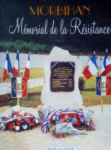 Morbihan : Mémorial de la Résistance