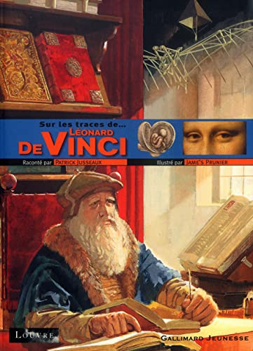 Sur les traces de Léonard de Vinci