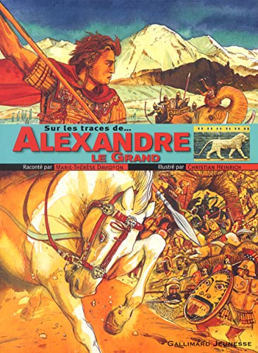 Sur les traces de... Alexandre le Grand